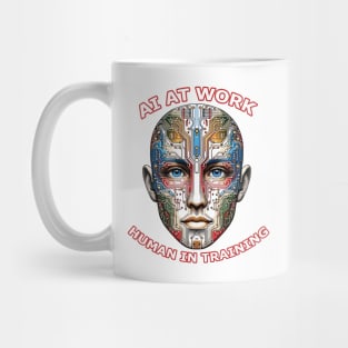 AI at Work - Human in Training Mug